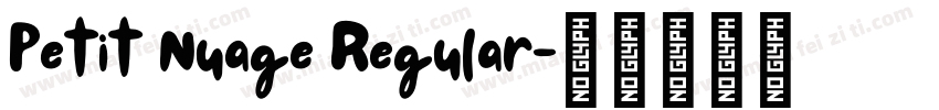 Petit Nuage Regular字体转换